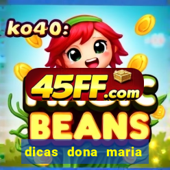 dicas dona maria jogo do bicho